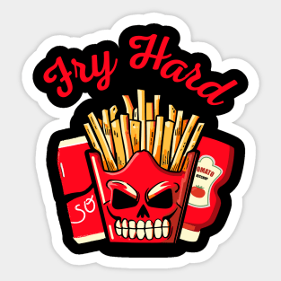 Fry Hard Sticker